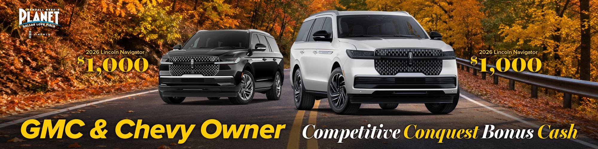 GMC & Chevy Conquest Owner Bonus - Planet Lincoln Dallas