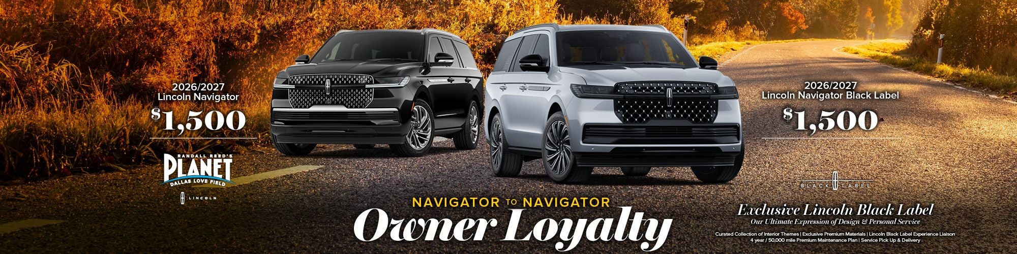 Navigator to Navigator Owner Loyalty - Planet Lincoln Dallas